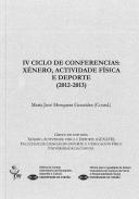 IV Ciclo de conferencias: x�nero, actividade f�sica e deporte