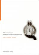 Cincuentenario de la Asociaci�n Internacional de Hispanistas