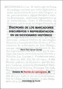 Diacron�a de los marcadores discursivos y representaci�n en un diccionario hist�rico