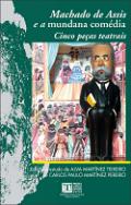 Machado de Assis e a mundana com�dia