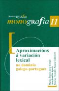 Aproximaci�ns � variaci�n lexical no dominio galego-portugu�s