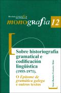 Sobre historiograf�a mundial e codificaci�n ling��stica (1955-1971)