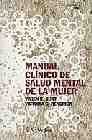 Manual cl�nico de salud mental de la mujer