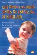Qu� dicen los beb�s antes de empezar a hablar
