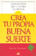 Crea tu propia buena suerte