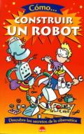 C�mo ... construir un robot