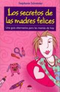 Los secretos de las madres felices