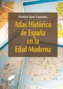 Atlas hist�rico de Espa�a en la Edad Moderna