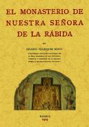 El monasterio de Nuestra Se�ora de La R�bida