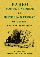 Paseo por el gabinete de historia natural de Madrid, �, Descripci�n sucinta de los principales objetos de zoolog�a que 

ofrecen las salas de esta interesante colecci�n