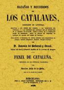 Haza�as y recuerdos de los catalanes, o, Colecci�n de leyendas relativas a los hechos m�s famosos ...