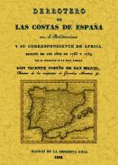 Derrotero de las costas de Espa�a en el Mediterr�neo y su correspondiente de �frica