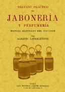Tratado pr�ctico de jaboner�a y perfumer�a
