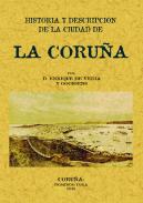 Historia y descripci�n de la ciudad de La Coru�a