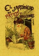 El jardinero de estancias, ventanas, balcones y patios