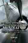 Enigmas y misterios de la II Guerra Mundial