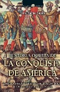 Historia oculta de la conquista de Am�rica