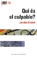 Qui �s el culpable?
