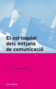 El col�loquial dels mitjans de comunicaci�