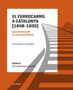 El ferrocarril a Catalunya (1848-1935) : una hist�ria de la seva explotaci�, 2