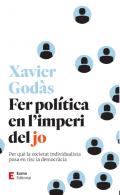 Fer pol�tica en l'imperi del jo