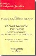 El buen gobierno y la buena administraci�n de instituciones p�blicas