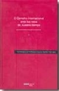 Derecho internacional y comunitario ante los retos de nuestro tiempo