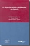 La direcci�n p�blica profesional en Espa�a