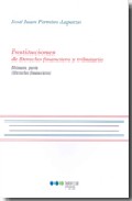 Instituciones de derecho financiero y tributario