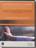 La protecci�n de los ni�os en el derecho internacional y en las relaciones internacionales