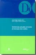 Tendencias actuales en torno al mercado del cr�dito