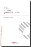 Crisis, lecciones aprendidas-- o no