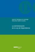 La administraci�n de la Ley de Dependencia 