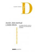 Acci�n, dolo eventual y doble efecto 