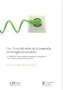 Claves del �xito de la inversi�n en energ�as renovables la transici�n de un modelo econ�mico