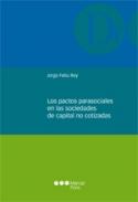 Los pactos parasociales en las sociedades de capital no cotizadas