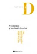Neutralidad y teor�a del derecho