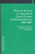 Proyectos docentes de adaptaci�n al Espacio Europeo de Educaci�n Superior 2006-2007
