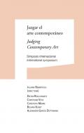 Juzgar el arte contempor�neo / Judging Contemporary Art