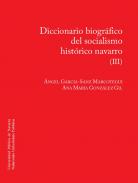 Diccionario biogr�fico del socialismo hist�rico navarro, 3