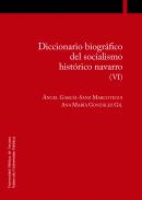 Diccionario biogr�fico del socialismo hist�rico navarro, 6