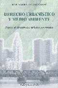 Derecho urban�stico y medio ambiente