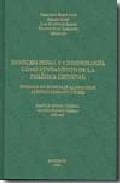 Derecho penal y criminolog�a como fundamento de la pol�tica criminal