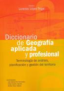 Diccionario de geograf�a aplicada y profesional
