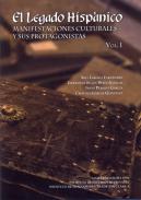 El legado hisp�nico : manifestaciones culturales y sus protagonistas, 1