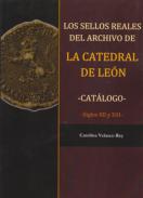Los sellos reales del ARchivo de la Catedral de Le�n