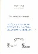 Po�tica y materia m�dica en la obra de Antonio Pereira