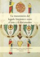 La transmisi�n del legado hisp�nico