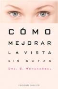 C�mo mejorar la vista sin gafas
