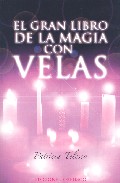 El gran libro de la magia con velas